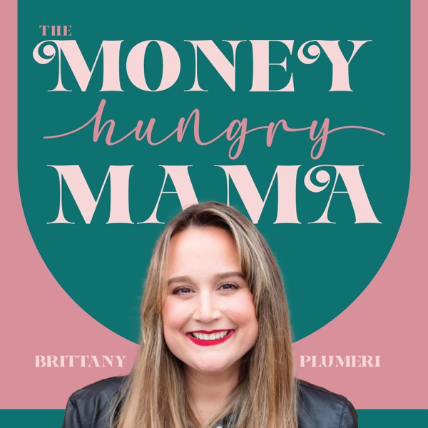 The Money Hungry Mama podcast